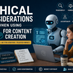 Robot and woman collaborating at a laptop about ethical considerations for AI content creation; headline reads 'Ethical considerations when using AI for content creation' with icons for transparency, fairness, accountability, privacy.